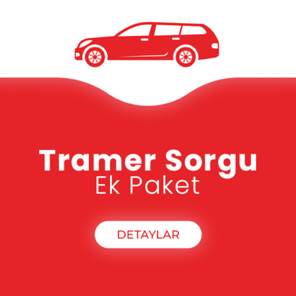 Tramer Sorgu + Ek Paket